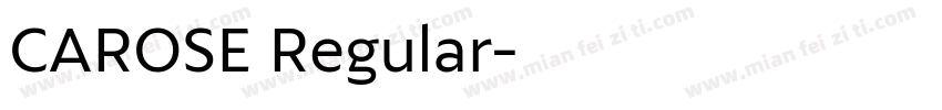 CAROSE Regular字体转换